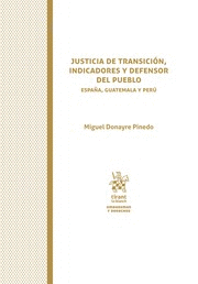 JUSTICIA DE TRANSICIÓN, INDICADORES Y DEFENSOR DEL PUEBLO