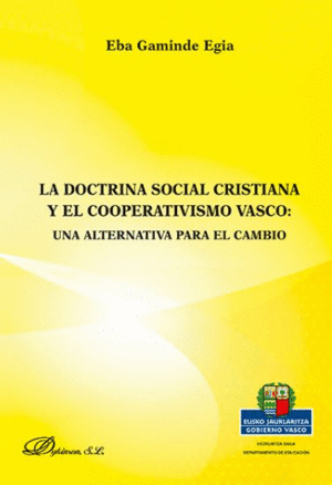 LA DOCTRINA SOCIAL CRISTIANA Y EL COOPERATIVISMO VASCO