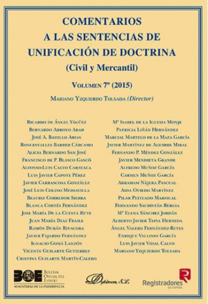 COMENTARIOS A LAS SENTENCIAS DE UNIFICACIÓN DE DOCTRINA. CIVIL Y MERCANTIL. VOLUMEN 7º