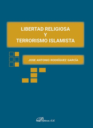 LIBERTAD RELIGIOSA Y TERRRORISMO ISLAMISTA