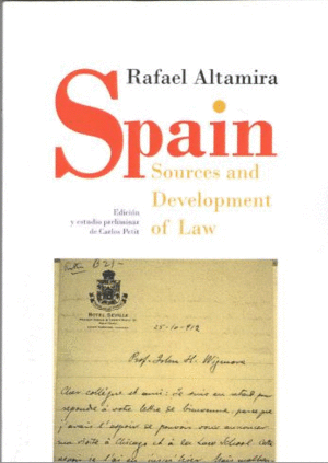SPAIN. SOURCES AND DEVELOPMENT OF LAW
