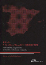 ESPAÑA Y SU ORGANIZACIÓN TERRITORIAL