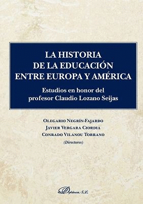 LA HISTORIA DE LA EDUCACIÓN ENTRE EUROPA Y AMÉRICA