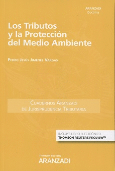 LOS TRIBUTOS Y LA PROTECCIÓN DEL MEDIO AMBIENTE