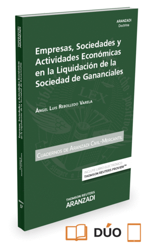 EMPRESAS, SOCIEDADES Y ACTIVIDADES ECONÓMICAS EN LA LIQUIDACIÓN DE LA SOCIEDAD DE GANANCIALES