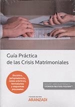 GUÍA PRÁCTICA DE LAS CRISIS MATRIMONIALES