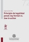 PRINCIPIO DE LEGALIDAD PENAL: LEY FORMAL VS. LAW IN ACTION
