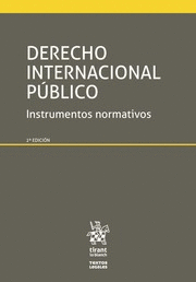 DERECHO INTERNACIONAL PÚBLICO. INSTRUMENTOS NORMATIVOS. 2ª ED.