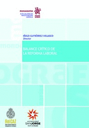 BALANCE CRÍTICO DE LA REFORMA LABORAL