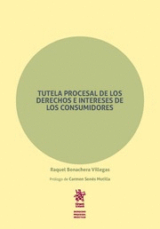 TUTELA PROCESAL DE LOS DERECHOS E INTERESES DE LOS CONSUMIDORES