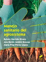 MANEJO SANITARIO DEL AGROSISTEMA