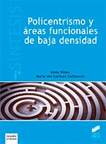 POLICENTRISMO Y ÁREAS FUNCIONALES DE BAJA INTENSIDAD