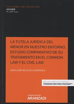 LA TUTELA JURÍDICA DEL MENOR EN NUESTRO ENTORNO