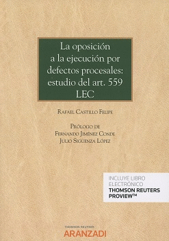 LA OPOSICIÓN A LA EJECUCIÓN POR DEFECTOS PROCESALES: ESTUDIO DEL ART. 559 LEC
