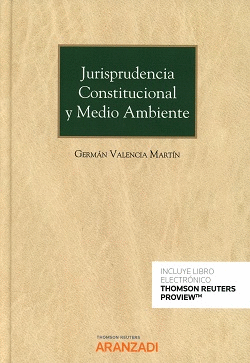 JURISPRUDENCIA CONSTITUCIONAL Y MEDIO AMBIENTE