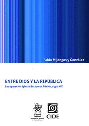ENTRE DIOS Y LA REPÚBLICA