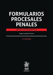 FORMULARIOS PROCESALES PENALES. 5ª ED.