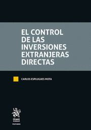 EL CONTROL DE LAS INVERSIONES EXTRANJERAS DIRECTAS