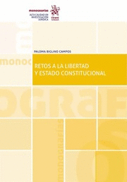 RETOS A LA LIBERTAD Y ESTADO CONSTITUCIONAL