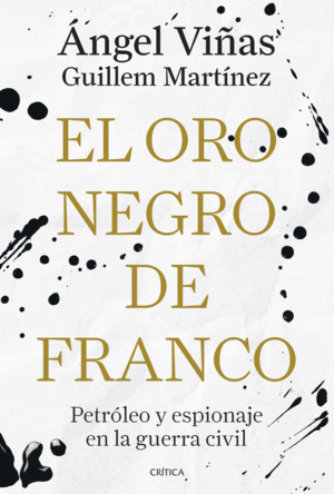 EL ORO NEGRO DE FRANCO