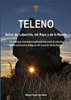 TELENO. SEÑOR DE LLABERINTO, DEL RAYO Y DE LA MUERTE