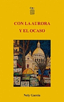 CON LA AURORA Y EL OCASO