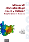 MANUAL DE ELECTROFISIOLOGÍA CLÍNICA Y ABLACIÓN