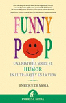 FUNNY POP: UNA HISTORIA SOBRE EL HUMOR EN EL TRABAJO Y EN LA VIDA