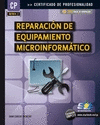 REPARACIÓN DEL EQUIPAMIENTO MICROINFORMÁTICO (MF0954_2)
