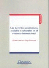 LOS DERECHOS ECONÓMICOS, SOCIALES Y CULTURALES EN EL CONTEXTO INTERNACIONAL