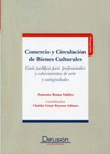 COMERCIO Y CIRCULACIÓN DE BIENES CULTURALES