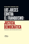 LOS JUECES CONTRA EL FRANQUISMO: JUSTICIA DEMOCRÁTICA