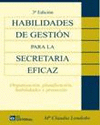 HABILIDADES DE GESTIÓN PARA LA SECRETARIA EFICAZ. 3ª ED