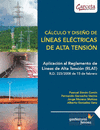 CÁLCULO Y DISEÑO DE LÍNEAS ELÉCTRICAS DE ALTA TENSIÓN
