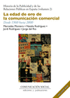 LA EDAD DE ORO DE LA COMUNICACION COMERCIAL. DESDE 1960 HASTA 2000