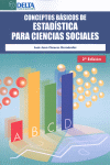 CONCEPTOS BÁSICOS DE ESTADÍSTICA PARA CIENCIAS SOCIALES. 2ª ED.