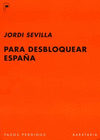 PARA DESBLOQUEAR ESPAÑA