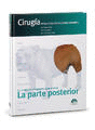 CIRUGÍA EN LA CLÍNICA DE PEQUEÑOS ANIMALES. LA PARTE POSTERIOR