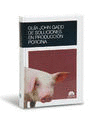 GUÍA JOHN GADD DE SOLUCIONES EN PRODUCCIÓN PORCINA
