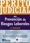 PERITO JUDICIAL EN PREVENCIÓN DE RIESGOS LABORALES. 2ª ED