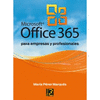 MICROSOFT OFFICE 365. PARA EMPRESAS Y PROFESIONALES