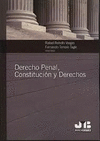 DERECHO PENAL, CONSTITUCIÓN Y DERECHOS