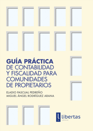 GUÍA PRÁCTICA DE CONTABILIDAD Y FISCALIDAD PARA COMUNIDADES DE PROPIETARIOS
