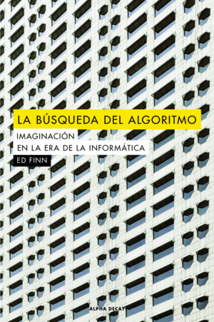 LA BÚSQUEDA DEL ALGORITMO