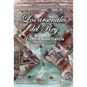 LOS ARSENALES DEL REY