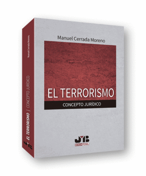 EL TERRORISMO. CONCEPTO JURÍDICO