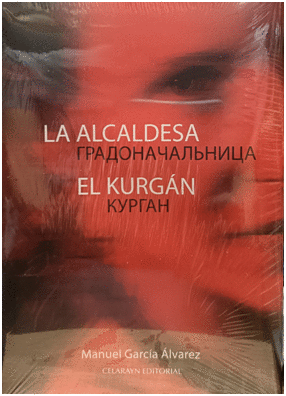 LA ALCALDESA / EL KURGÁN