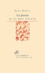 LA POESÍA SI ES QUE EXISTE