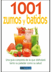 1001 ZUMOS Y BATIDOS