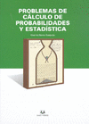 PROBLEMAS DE CÁLCULO DE PROBABILIDADES Y ESTADÍSTICA